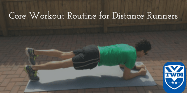 Core Workout Routine for Distance Runners
