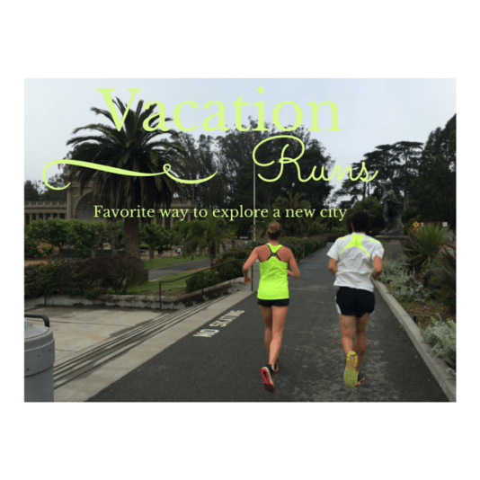 Vacation Running - the best way to see the town