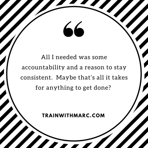all-i-needed-was-some-accountability-and-a-reason-to-stay-consistent