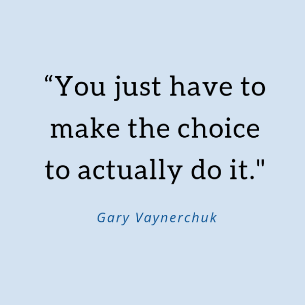 Using GaryVee to assist in making a hard choice