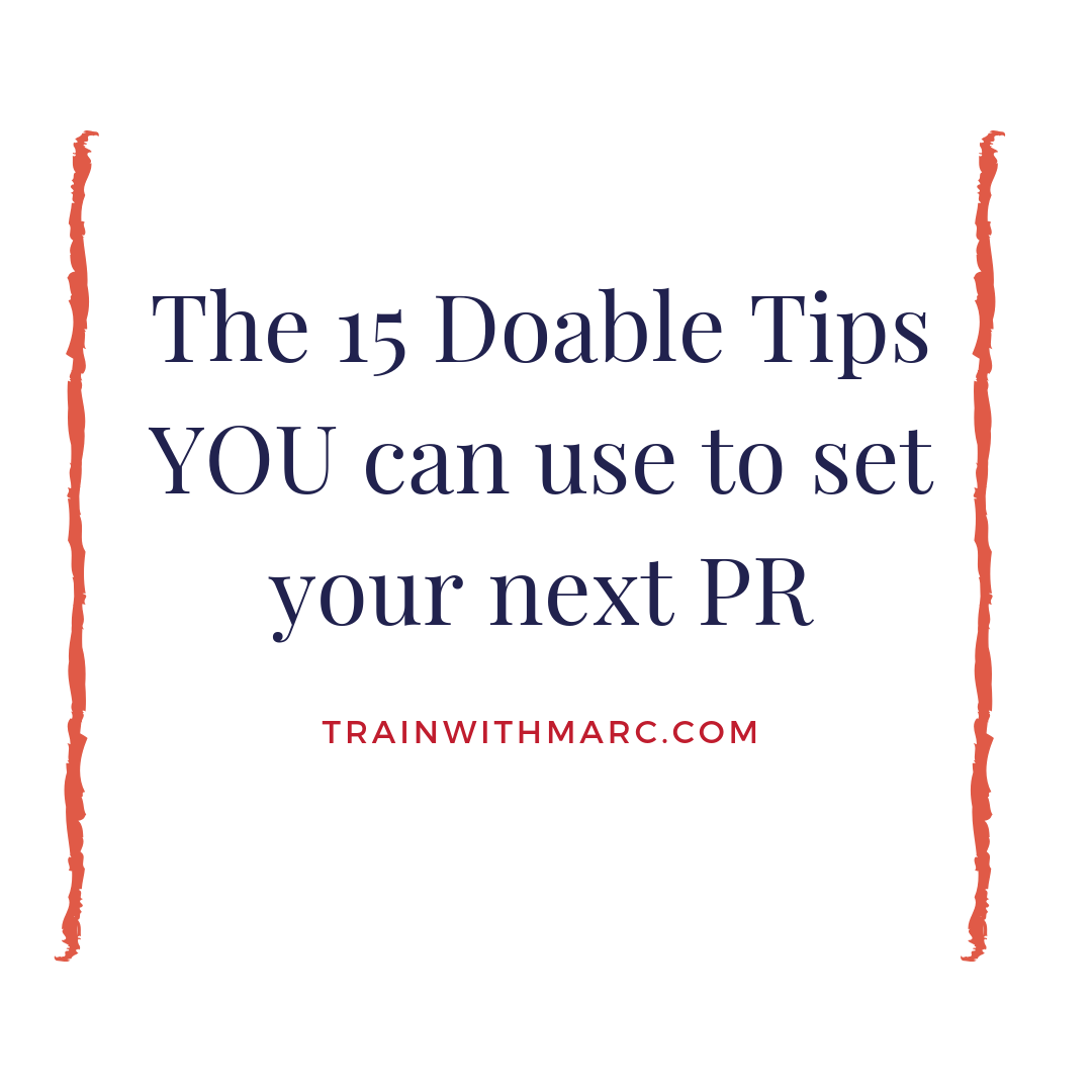 15 tips to do so you can set a PR
