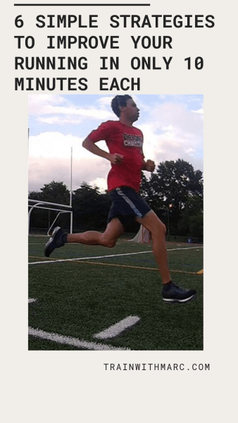 The 6 simple strategies to improve your running - and they each only take 10 minutes