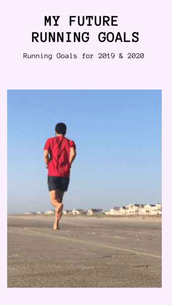 2019 and 2020 running goals: longevity and consistency