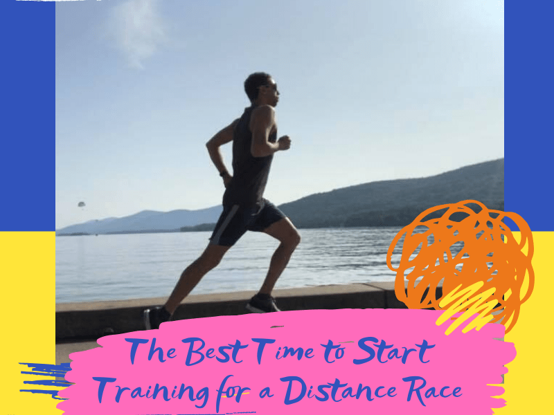 The Best Time to Start Training For a Distance Race