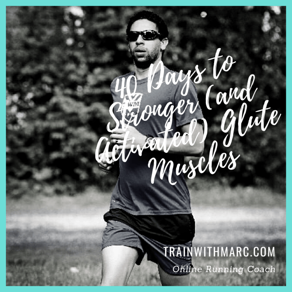 40 Days to Stronger (and Activated) Glute Muscles