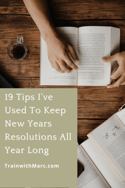 Making New Years Resolutions that are going to stick