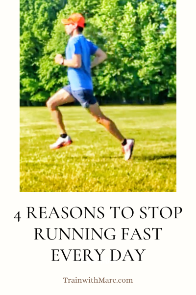 4 reasons to why you should stop running fast every day